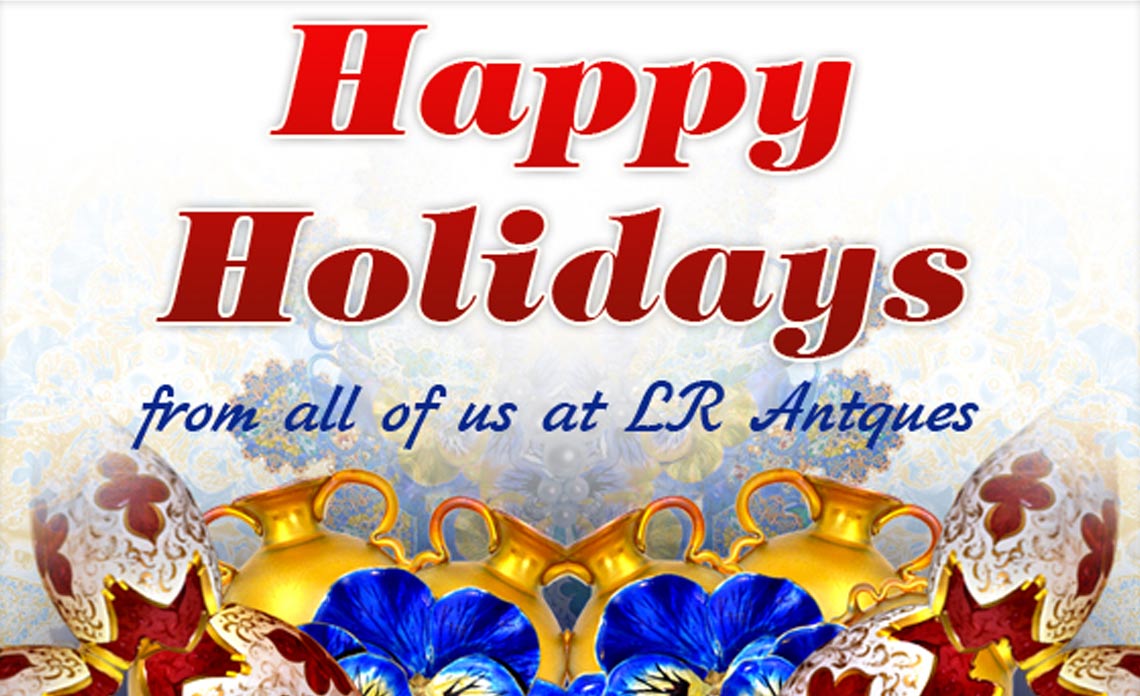 Happy Holidays from LR Antiques